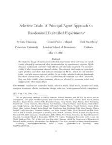 Selective Trials: A Principal-Agent Approach to Randomized Controlled Experiments∗ Sylvain Chassang Gerard Padro i Miquel