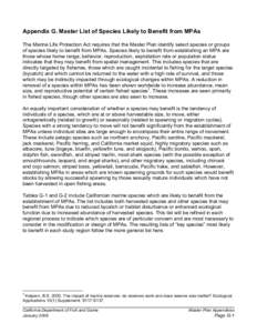 Appendix G. Master List of Species Likely to Benefit from MPAs The Marine Life Protection Act requires that the Master Plan identify select species or groups of species likely to benefit from MPAs. Species likely to bene