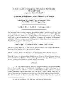 IN THE COURT OF CRIMINAL APPEALS OF TENNESSEE AT KNOXVILLE Assigned on Briefs July 23, 2014 STATE OF TENNESSEE v. ELMER HERBERT SIMPSON Appeal from the Criminal Court for Hawkins County No. 12CR3