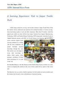 News that Shapes ATDC  ATDC Internal News Posts A learning Experience: Visit to Jaipur Textile Park