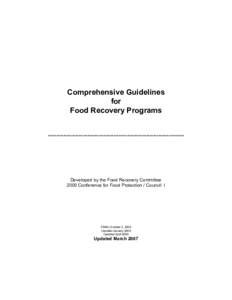 Comprehensive Guidelines  for  Food Recovery Programs  ******************************************************************************* 