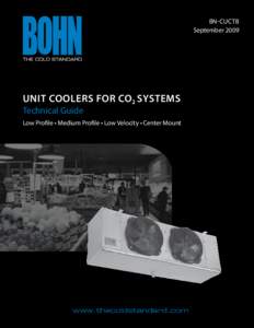 bn-cUCTB September 2009 unit coolers for CO2 Systems Technical Guide