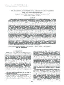 The Astrophysical Journal, 617:1177–1190, 2004 December 20 # 2004. The American Astronomical Society. All rights reserved. Printed in U.S.A. TWO-DIMENSIONAL RADIATIVE TRANSFER IN PROTOSTELLAR ENVELOPES. III. EFFECTS OF