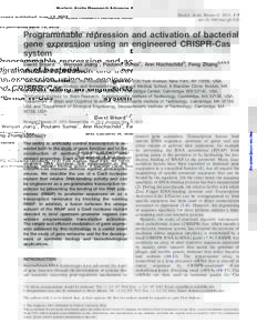 Nucleic Acids Research Advance Access published June 12, 2013 Nucleic Acids Research, 2013, 1–9 doi:nar/gkt520 Programmable repression and activation of bacterial gene expression using an engineered CRISPR-Cas