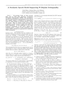 2003 Conference on Information Sciences and Systems, The Johns Hopkins University, March 12–14, 2003  A Stochastic Speech Model Supporting W-Disjoint Orthogonality Radu Balan, Justinian Rosca, Scott Rickard Siemens Cor