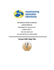 MAL MANUFACTURING AUTOMATION LABORATORIES INCHighbury St., Vancouver, B.C. CANADA V6R 3T7, http://www.malinc.com/ Tel.: (, Fax: (