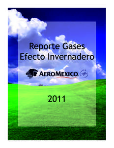 Reporte Gases Efecto Invernadero 2011  Reporte de Inventario de Emisiones de Gases Efecto