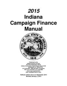 2015 Indiana Campaign Finance Manual  Published by the