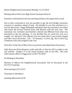 Bolton Neighborhood Association Meeting[removed]Meeting held at West Linn High School Commons Room B Secretary read minutes from last meeting and they were approved as read. Due to time constraints it was not possible