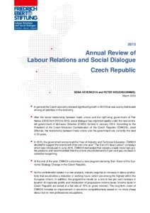 2015  Annual Review of Labour Relations and Social Dialogue Czech Republic