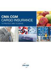 Types of insurance / Financial institutions / Institutional investors / Insurance / CMA CGM / Marine insurance / Cargo / Container ship / Containerization / Transport / Technology / Shipping