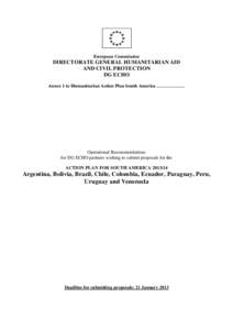 European Commission  DIRECTORATE GENERAL HUMANITARIAN AID AND CIVIL PROTECTION DG ECHO Annex 1 to Humanitarian Action Plan South America ………………