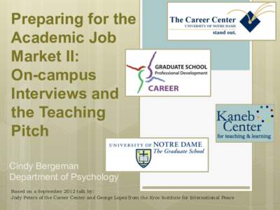 Preparing for the Academic Job Market II: On-campus Interviews and the Teaching