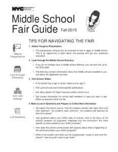 Carmen Fariña, Chancellor  Middle School Fair Guide  Fall 2015