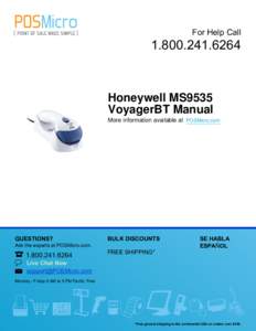 For Help Call[removed]Honeywell MS9535 VoyagerBT Manual