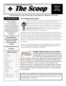 A Publication of the DeForest Area Community and Senior Center  The Scoop Volume 48 Issue 6