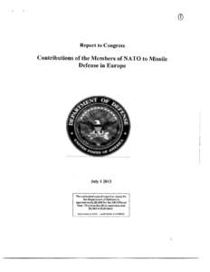 Report to Congress  Contributions of the Members of NATO to Missile Defense in Europe  July[removed]