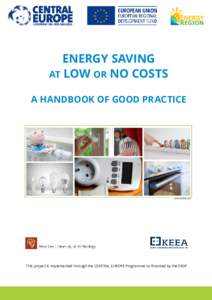 Home appliances / Heating /  ventilating /  and air conditioning / Energy policy / Plumbing / Sustainable building / Efficient energy use / Water heating / Energy conservation / Dishwasher / Refrigerator / Solar water heating / Central heating