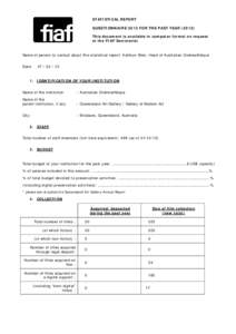 STATISTICAL REPORT QUESTIONNAIRE 2013 FOR THE PAST YEAR[removed]This document is available in computer format on request at the FIAF Secretariat  Name of person to contact about this statistical report: Kathryn Weir, Head