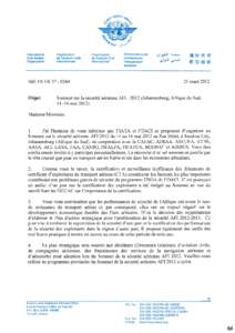 EN PARTENARIAT AVEC AFRAA, ASECNA, ATNS, AASA, AFCAC, ACI, EASA, FAA, CANSO, IFALPA, IFATCA, BOEING & AIRBUS  Sommet sur la Sécurité Aérienne en Afrique[removed]Du 14 Au 16 Mai 2012, Sun Hôtel, Sandton, Johannesburg