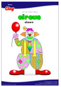 Ar t & Craft Topic  circus clown  © B o s t i k A u s t r a l i a P t y. L t d