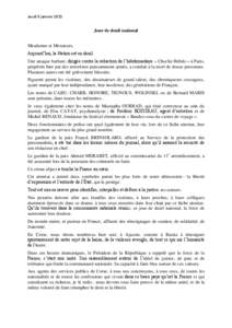 Jeudi 8 janvierJour de deuil national Mesdames et Messieurs, Aujourd’hui, la Nation est en deuil. Une attaque barbare, dirigée contre la rédaction de l’hebdomadaire « Charlie Hebdo » à Paris,