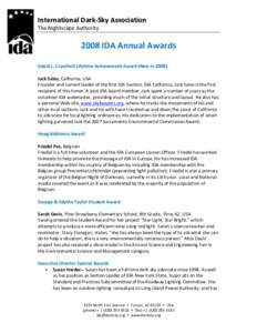 International Dark-Sky Association The Nightscape Authority 2008 IDA Annual Awards David L. Crawford Lifetime Achievement Award (New in[removed]Jack Sales, California, USA