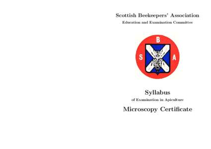 Scottish Beekeepers’ Association Education and Examination Committee Syllabus of Examination in Apiculture