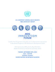 U.N. SECRETARY-GENERAL BAN KI-MOON’S MDG ADVOCACY GROUP MDG  InnovAtion