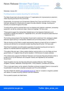 News Release Minister Paul Caica Minister for Sustainability, Environment and Conservation Minister for Water and the River Murray Minister for Aboriginal Affairs and Reconciliation Wednesday, 2 January, 2013