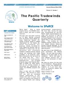 SPARCE HEADQUARTERS  January/February/March 2006 Volume 14 Number 1  The Pacific Tradewinds