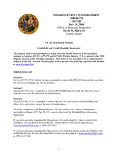 INFORMATIONAL MEMORANDUM OIR-08-7M ISSUED July 10, 2008 Office of Insurance Regulation Kevin M. McCarty