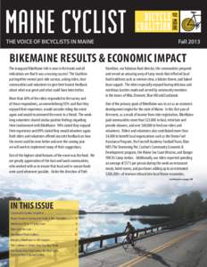 MAINE CYCLIST THE VOICE OF BICYCLISTS IN MAINE Fall[removed]BIKEMAINE RESULTS & ECONOMIC IMPACT