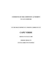 COMMENTS OF THE COMPETENT AUTHORITY DG (SANCO[removed]ON THE DRAFT REPORT OF A MISSION CARRIED OUT IN  CAPE VERDE