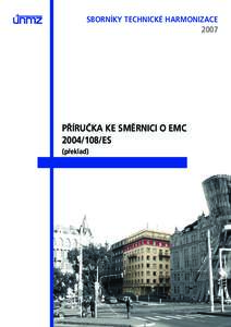 Sborníky technické harmonizace 2007 Příručka ke směrnici o EMCES (překlad)