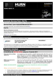 HURNI NEWS 74  Autodesk Services Pack / Hot-Fix Voici de nouvelles informations techniques de Autodesk, à lire absolument !  Service Pack 1 pour AutoCAD Mechanical 2011
