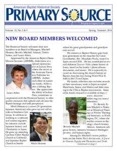 Volume 12, No. 2 & 3  Spring, Summer, 2014 NEW BOARD MEMBERS WELCOMED The Historical Society welcomes four new