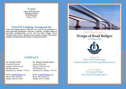 Venue School of Infrastructure Workshop Complex IIT Bhubaneswar Odisha, 751013