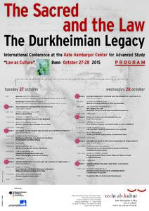 The Sacred and the Law The Durkheimian Legacy :  International Conference at the Kate Hamburger Center for Advanced Study