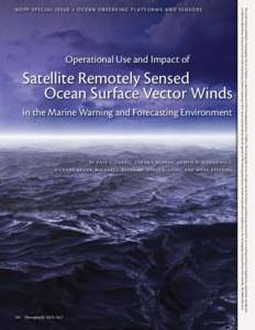 Operational Use and Impact of  Satellite Remotely Sensed Ocean Surface Vector Winds in the Marine Warning and Forecasting Environment