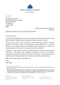 Mario DRAGHI Presidente On. Gianluca Buonanno Membro del Parlamento europeo Parlamento europeo