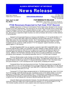 ALASKA DEPARTMENT OF REVENUE  News Release Sarah Palin, Governor Patrick Galvin, Commissioner