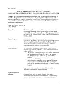 Rev[removed]NEW HAMPSHIRE HOUSING FINANCE AUTHORITY UNDERWRITING AND DEVELOPMENT POLICIES FOR MULTI-FAMILY FINANCE Purpose: These underwriting standards are intended to be an internal procedures document to assist New