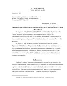 STATE OF VERMONT PUBLIC SERVICE BOARD Docket No[removed]Interconnection Agreement and Amendment No. 1 between Verizon New England, Inc. d/b/a Verizon Vermont, and KMC Data, LLC