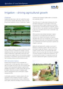 Agriculture & rural development  Irrigation – driving agricultural growth Challenges  incentives when managing irrigation water in a productive