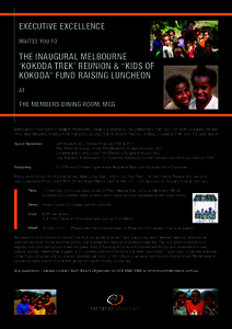 Executive Excellence invites you to The Inaugural melbourne ‘Kokoda Trek’ Reunion & “Kids of Kokoda” Fund Raising Luncheon