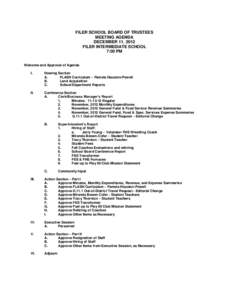 FILER SCHOOL BOARD OF TRUSTEES MEETING AGENDA DECEMBER 11, 2012 FILER INTERMEDIATE SCHOOL 7:00 PM Welcome and Approval of Agenda