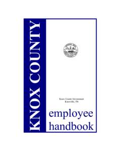 Knox County Government Knoxville, TN employee handbook