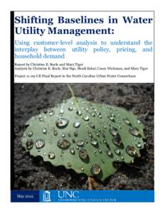 Shifting Baselines in Water Utility Management: Using customer-level analysis to understand the interplay between utility policy, pricing, and household demand