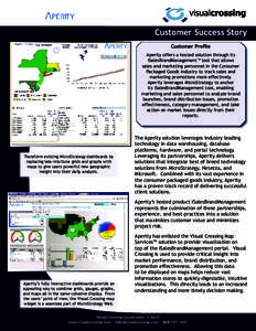 Customer Success Story Customer Profile Aperity offers a hosted solution through its iSalesBrandManagement™ tool that allows sales and marketing personnel in the Consumer Packaged Goods industry to track sales and